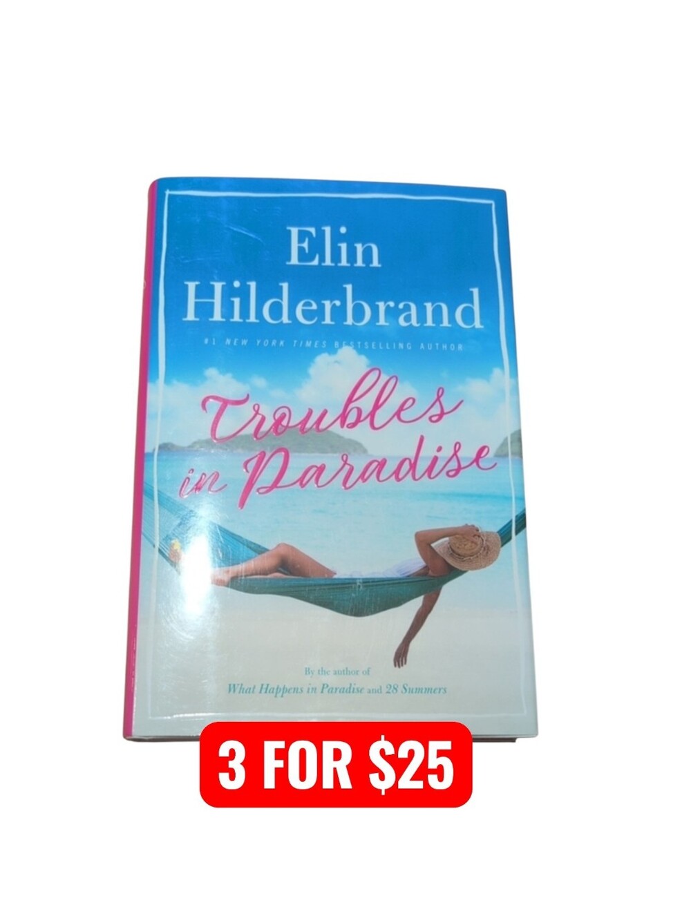 Trouble in Paradise by Elin Hilderbrand Hardback